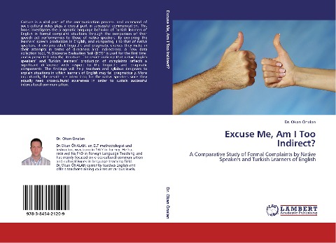 Excuse Me, Am I Too Indirect?: A Comparative Study of Formal Complaints by Native Speakers and Turkish Learners of English