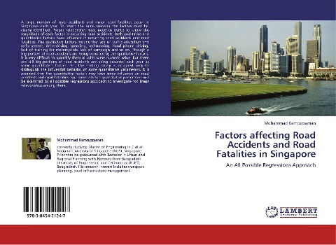 Factors affecting Road Accidents and Road Fatalities in Singapore: An All Possible Regressions Approach