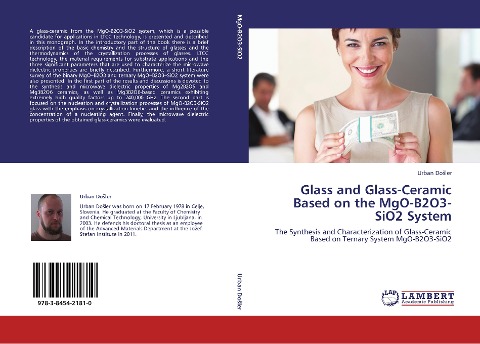 Glass and Glass-Ceramic Based on the MgO-B2O3-SiO2 System: The Synthesis and Characterization of Glass-Ceramic Based on Ternary System MgO-B2O3-SiO2