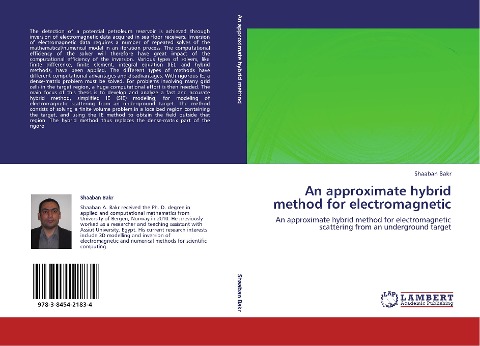 An approximate hybrid method for electromagnetic: An approximate hybrid method for electromagnetic scattering from an underground target