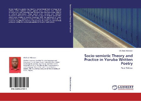 Socio-semiotic Theory and Practice in Yoruba Written Poetry: First Edition