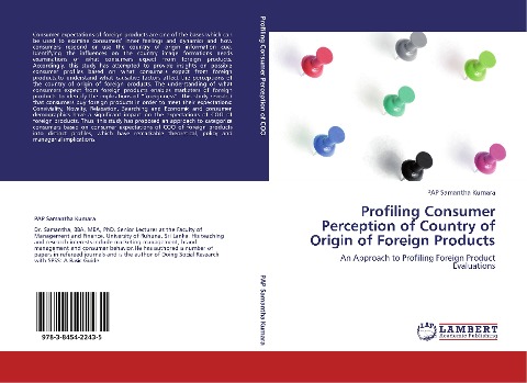 Profiling Consumer Perception of Country of Origin of Foreign Products: An Approach to Profiling Foreign Product Evaluations
