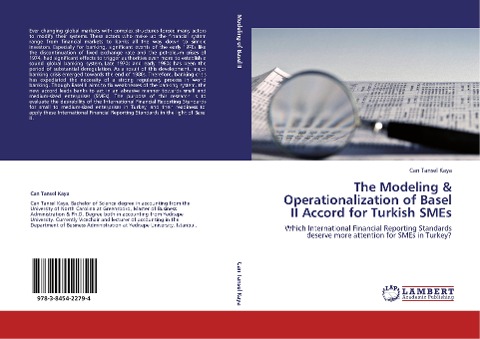 The Modeling & Operationalization of Basel II Accord for Turkish SMEs: Which International Financial Reporting Standards deserve more attention for SMEs in Turkey?