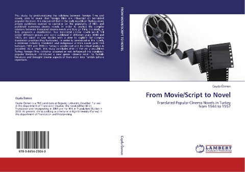 From Movie/Script to Novel: Translated Popular Cinema Novels in Turkey from 1944 to 1957
