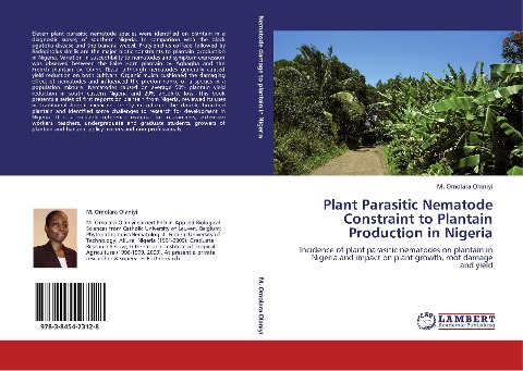 Plant Parasitic Nematode Constraint to Plantain Production in Nigeria: Incidence of plant parasitic nematodes on plantain in Nigeria and impact on plant growth, root damage and yield