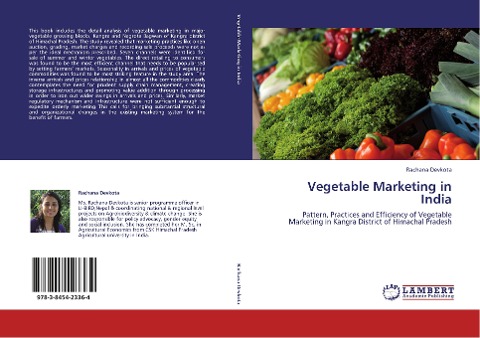 Vegetable Marketing in India: Pattern, Practices and Efficiency of Vegetable Marketing in Kangra District of Himachal Pradesh