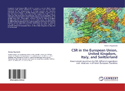 CSR in the European Union, United Kingdom, Italy, and Switzerland: Governments incentives to CSR: different regulations and initiatives in different European Countries