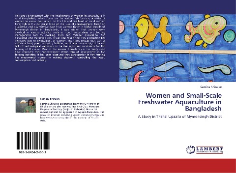 Women and Small-Scale Freshwater Aquaculture in Bangladesh: A Study in Trishal Upazila of Mymensingh District