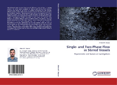 Single- and Two-Phase Flow in Stirred Vessels: Experimental and Numerical Investigations