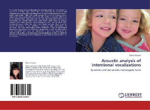 Acoustic analysis of intentional vocalizations: by autistic and non-autistic monozygotic twins