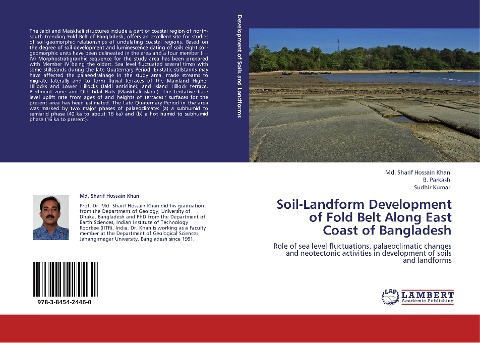 Soil-Landform Development of Fold Belt Along East Coast of Bangladesh: Role of sea level fluctuations, palaeoclimatic changes and neotectonic activities in development of soils and landforms