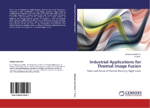 Industrial Applications for Thermal Image Fusion: Pixel-Level Fusion of Thermo-Plasticity, Night vision