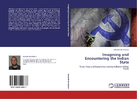 Imagining and Encountering the Indian State: Trust, Class and Experience among Kolkatas Urban Youth