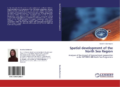 Spatial development of the North Sea Region: Analyses of the impact of transnational cooperation under INTERREG IIIB North Sea Programme