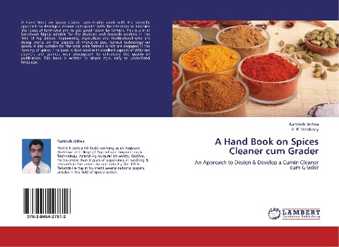 A Hand Book on Spices Cleaner cum Grader: An Approach to Design & Develop a Cumin Cleaner cum Grader