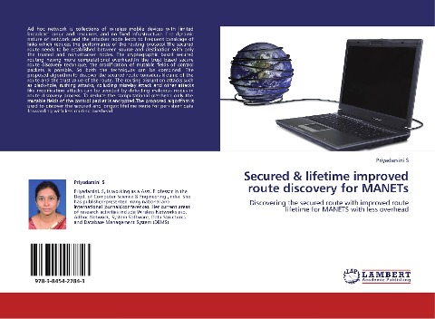 Secured & lifetime improved route discovery for MANETs: Discovering the secured route with improved route lifetime for MANETS with less overhead