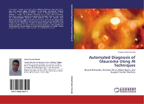 Automated Diagnosis of Glaucoma Using AI Techniques: Neural Networks, Decision Trees, Naïve Bayes, and Support Vector Machine