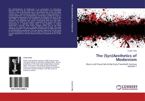 The (Syn)Aesthetics of Modernism: Music and Visual Art in the Early Twentieth Century volume 1
