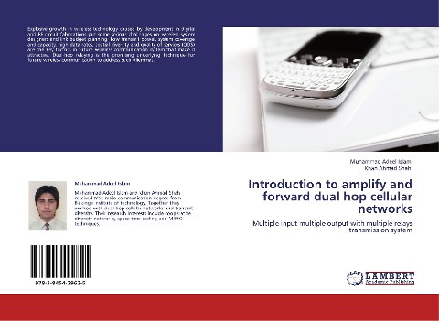 Introduction to amplify and forward dual hop cellular networks: Multiple input multiple output with multiple relays transmission system