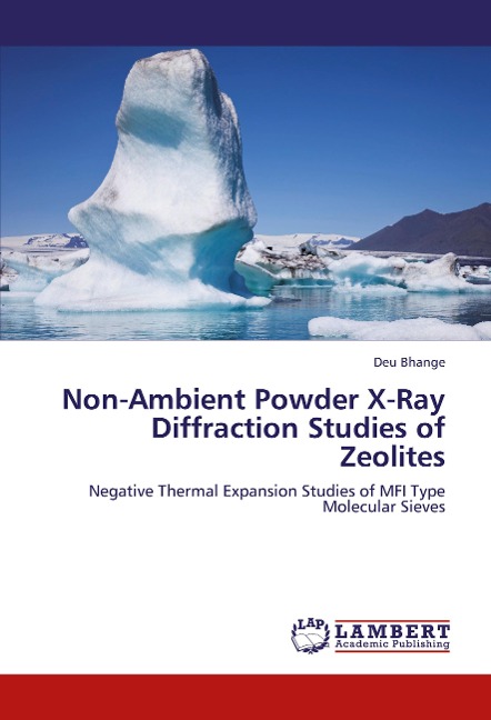 Non-Ambient Powder X-Ray Diffraction Studies of Zeolites: Negative Thermal Expansion Studies of MFI Type Molecular Sieves