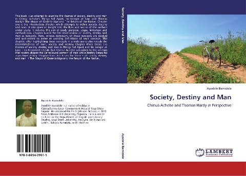 Society, Destiny and Man: Chinua Achebe and Thomas Hardy in Perspective