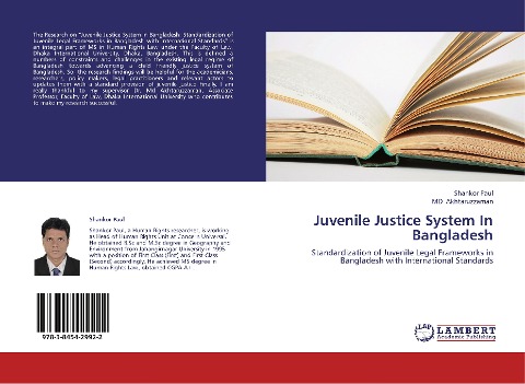 Juvenile Justice System In Bangladesh: Standardization of Juvenile Legal Frameworks in Bangladesh with International Standards