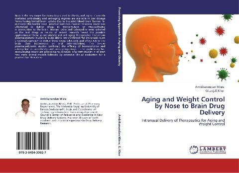 Aging and Weight Control by Nose to Brain Drug Delivery: Intranasal Delivery of Therapeutics for Aging and Weight Control