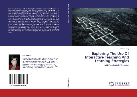 Exploring The Use Of Interactive Teaching And Learning Strategies: In HIV and AIDS Education