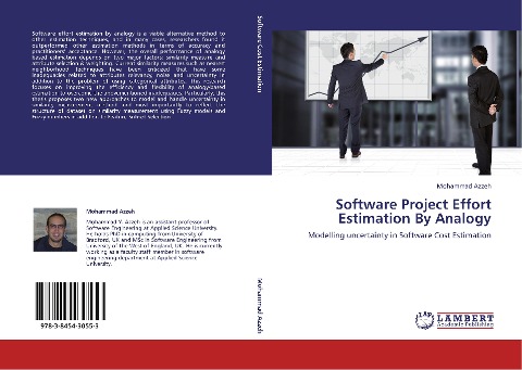 Software Project Effort Estimation By Analogy: Modelling uncertainty in Software Cost Estimation