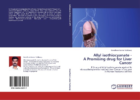 Allyl isothiocyanate - A Promising drug for Liver Cancer: Efficacy of Allyl isothiocyanate against N-nitrosodiethylamine induced Liver Cancer in rats and in Human heatoma cell line