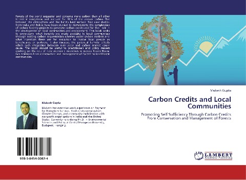 Carbon Credits and Local Communities: Promoting Self Sufficiency Through Carbon Credits From Conservation and Management of Forests