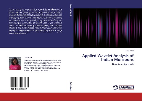 Applied Wavelet Analysis of Indian Monsoons: Time Series Approach