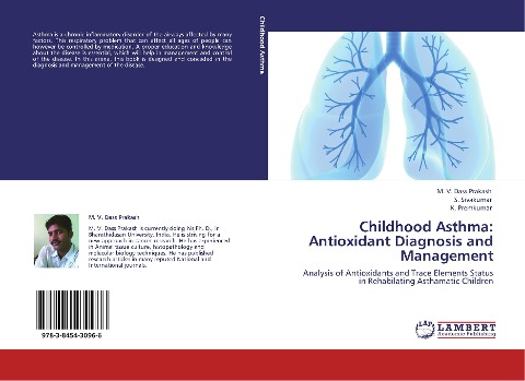 Childhood Asthma: Antioxidant Diagnosis and Management: Analysis of Antioxidants and Trace Elements Status in Rehabilating Asthamatic Children