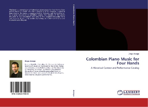 Colombian Piano Music for Four Hands: A Historical Context and Performance Catalog