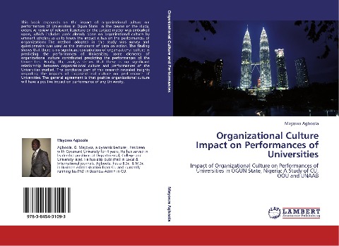 Organizational Culture Impact on Performances of Universities: Impact of Organizational Culture on Performances of Universities in OGUN State, Nigeria: A Study of CU, OOU and UNAAB