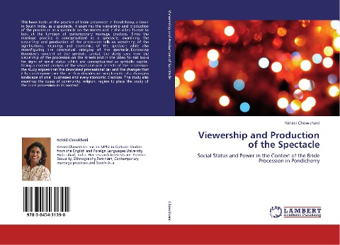 Viewership and Production of the Spectacle: Social Status and Power in the Context of the Bride Procession in Pondicherry
