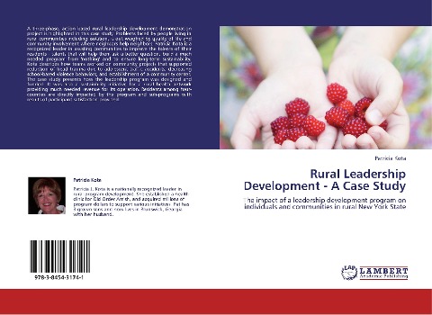 Rural Leadership Development - A Case Study: The impact of a leadership development program on individuals and communities in rural New York State