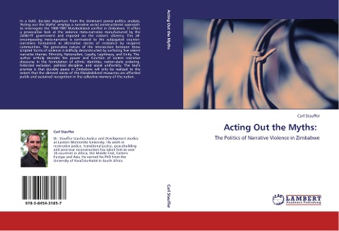 Acting Out the Myths:: The Politics of Narrative Violence in Zimbabwe