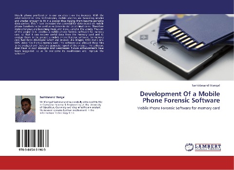 Development Of a Mobile Phone Forensic Software: Mobile Phone Forensic Software for memory card