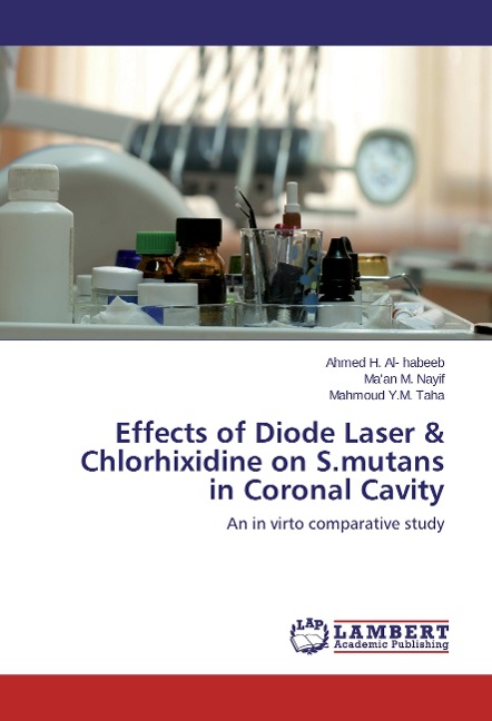 Effects of Diode Laser & Chlorhixidine on S.mutans in Coronal Cavity: An in virto comparative study