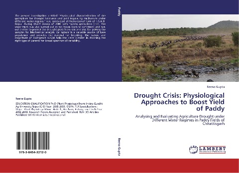 Drought Crisis: Physiological Approaches to Boost Yield of Paddy: Analysing and Evaluating Agriculture Drought under Different Water Regimes in Paddy Fields of Chhattisgarh