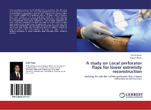 A study on Local perforator flaps for lower extremity reconstruction: Defining the safe limit of the perforator flap in lower extremity reconstruction.