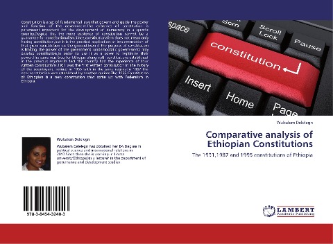 Comparative analysis of Ethiopian Constitutions: The 1931,1987 and 1995 constitutions of Ethiopia