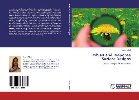 Robust and Response Surface Designs: Useful Designs for Industries