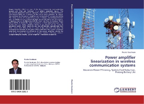 Power amplifier linearization in wireless communication systems: Maximize Power Efficiency, System Cost Reduction, Prolong Battery Life