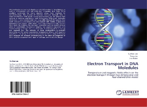 Electron Transport in DNA Moledules: Temperature and magnetic fields effects on the electron transport through two-dimensional and four-channel DNA model
