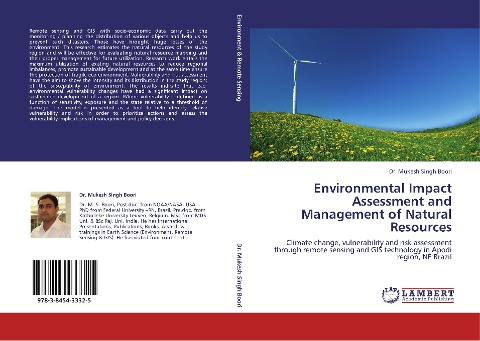 Environmental Impact Assessment and Management of Natural Resources: Climate change, vulnerability and risk assessment through remote sensing and GIS technology in Apodi region, NE Brazil