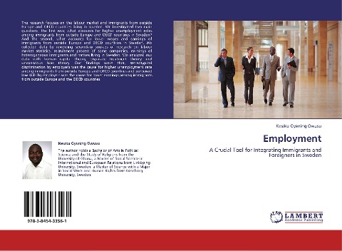Employment: A Crucial Tool for Integrating Immigrants and Foreigners in Sweden