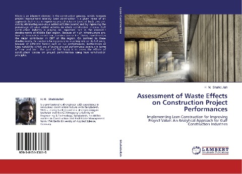Assessment of Waste Effects on Construction Project Performances: Implementing Lean Construction for Improving Project Value: An Analytical Approach for Gulf Construction Industries