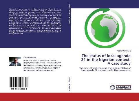 The status of local agenda 21 in the Nigerian context: A case study: The status of understanding and implementation of local agenda 21 strategies in the Nigerian context